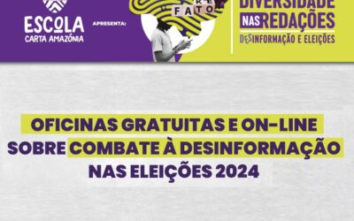 Carta Amazônia promove oficinas sobre  desinformação e checagem de fatos