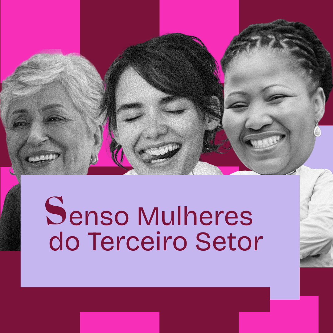 Levantamento nacional busca escutar mulheres que atuam no Terceiro Setor